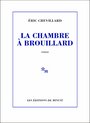 Couverture du livre Chambre à brouillard (La) - CHEVILLARD ERIC - 9782707348692