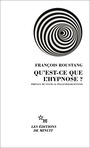 Couverture du livre Qu'est-ce que l'hypnose ? - Roustang François - 9782707357465