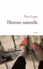 Couverture du livre Histoire naturelle - Leger Nina - 9782709645683