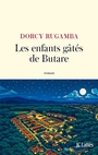 Couverture du livre Enfants gâtés de Butare (Les) - Rugamba Dorcy - 9782709676151