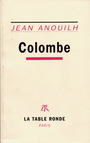 Couverture du livre Colombe - ANOUILH JEAN - 9782710307594