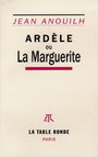 Couverture du livre Ardele ou la marguerite - ANOUILH JEAN - 9782710308409