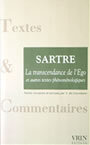 Couverture du livre La transcendance de l'ego et autres textes phenomenologiques - SARTRE JEAN-PAUL - 9782711616480