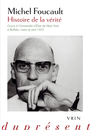 Couverture du livre Histoire de la vérité : cours à l'université d'Etat de New York à - FOUCAULT MICHEL - 9782711632381