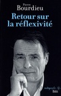 Couverture du livre Retour sur la réflexivité - BOURDIEU PIERRE - 9782713229145