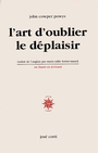 Couverture du livre L'art d'oublier le deplaisir - COWPER POWYS JOHN - 9782714306197