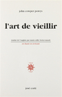Couverture du livre L'art de vieillir - POWYS JOHN COWPER - 9782714306814