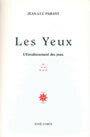 Couverture du livre Yeux envahissement des yeux - PARANT JEAN-LUC - 9782714307682