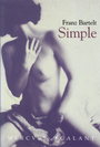 Couverture du livre Simple - BARTELT FRANZ - 9782715221611