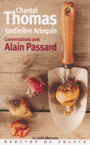 Couverture du livre Jardiniere arlequin (conversations avec alain passard) - THOMAS CHANTAL - 9782715226548
