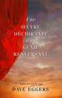 Couverture du livre Oeuvre dechirante d'un genie renversant - EGGERS DAVE - 9782715813434