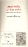 Couverture du livre Apprendre a vivre enfin : entretien avec jean birnbaum - DERRIDA JACQUES - 9782718606798