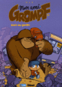 Couverture du livre Mon ami Grompf 2 Gare au gorille - Nob - 9782723458665
