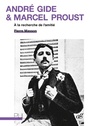 Couverture du livre André Gide & Marcel Proust: à la recherche de l'amitié - Masson Pierre - 9782729712143