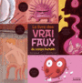 Couverture du livre Le livre des vrai-faux du corps humain - Dhôtel Gérard - 9782732469201