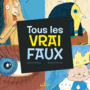 Couverture du livre Tous les vrais faux - Dhôtel Gérard - 9782732477916