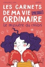 Couverture du livre Carnets de ma vie (presque) ordinaire (Les) Le mystère du colibri - Sam Virginy L. - 9782732486864