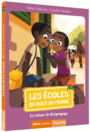 Couverture du livre Écoles du bout du monde (Les) - DUFRESNE DIDIER - 9782733800553