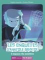 Couverture du livre Enquêtes d'Anatole Bristol (Les): 6 impasse des Mysteres - Laroche Sophie - 9782733841983