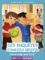 Couverture du livre Enquêtes d'Anatole Bristol (Les) 8, Carton rouge pour Luca ! - Laroche Sophie - 9782733851067