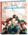 Couverture du livre Trois mousquetaires (Les) - Rivière Bénédicte - 9782733853368