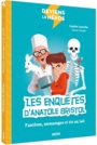 Couverture du livre Enquêtes d'Anatole Bristol (Les) Fantôme, mensonges et riz au - Laroche Sophie & Hinder Carine - 9782733860960