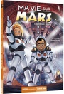 Couverture du livre Ma vie sur Mars - Expédition Stony - BAUSSIER SYLVIE - 9782733890707