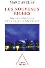 Couverture du livre Nouveaux riches un ethnologue dans la silicon valley - ABELES MARC - 9782738111210