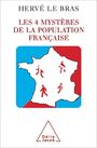 Couverture du livre Les 4 mysteres de la population francaise - BRAS HERVE LE - 9782738118752