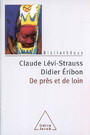 Couverture du livre De pres et de loin - LEVI-STRAUSS CLAUDE ET ERIBON - 9782738121400