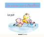 Couverture du livre Apolline - Le pot - DUFRESNE DIDIER - 9782740436974