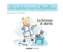 Couverture du livre Apolline - La brosse à dents - DUFRESNE DIDIER - 9782740437056