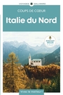 Couverture du livre Italie du Nord - Gallimard loisirs - 9782742469345