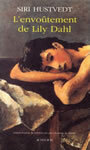 Couverture du livre L'envoutement de lily dahl - HUSTVEDT SIRI - 9782742708895