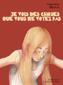 Couverture du livre Je vois des choses que vous ne voyez pas - Brisac Geneviève - 9782742780075