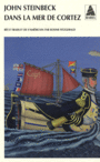 Couverture du livre Dans la mer de Cortez - STEINBECK JOHN - 9782742783588