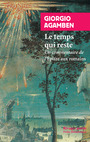 Couverture du livre Le temps qui reste - AGAMBEN GIORGIO - 9782743612764