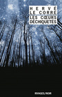 Couverture du livre Coeurs déchiquetés (Les) - Le Corre Hervé - 9782743619695