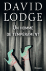 Couverture du livre Un homme de tempérament - LODGE DAVID - 9782743624934