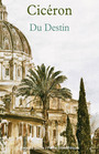 Couverture du livre Du destin - Cicéron - 9782743626631