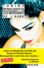 Couverture du livre Morsures de l'aube (Les) - BENACQUISTA TONINO - 9782743640606