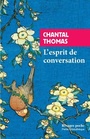 Couverture du livre L'esprit de conversation - THOMAS CHANTAL - 9782743652821