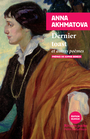 Couverture du livre Dernier toast : et autres poèmes - Akhmatova Anna Andreevna - 9782743666989