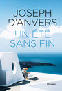 Couverture du livre Un été sans fin - Anvers Joseph d' - 9782743670016