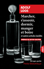Couverture du livre Marcher, s'asseoir, dormir, manger et boire : et autres articles - Gautrin Victor - 9782743671013
