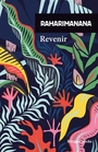 Couverture du livre Revenir - RAHARIMANANA - 9782743671174
