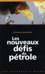 Couverture du livre Les nouveaux defis du petrole - GERNELLE ETIENNE - 9782745921062