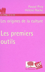 Couverture du livre Les premiers outils - PICQ PASCAL - 9782746502024