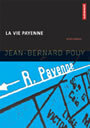 Couverture du livre La vie payenne - POUY JEAN-BERNARD - 9782746705111