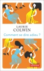 Couverture du livre Comment se dire adieu ? - COLWIN LAURIE - 9782746753280
